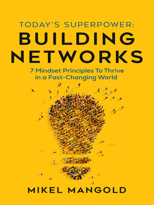 cover image of Today's Superpower--Building Networks